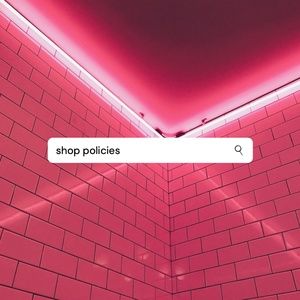 shop policies *please read*